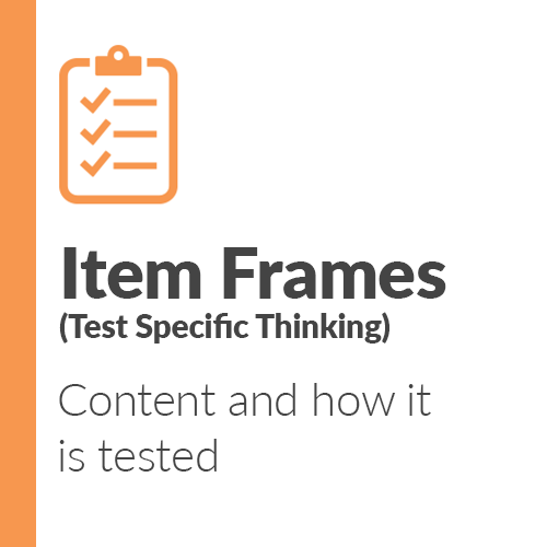 Item Frames (Test Specific Thinking)